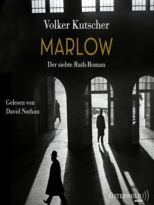 Title details for Marlow (Die Gereon-Rath-Romane 7) by Volker Kutscher - Wait list